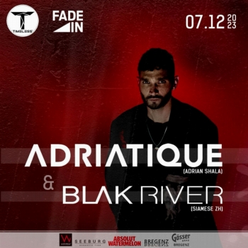 TIMELESS & FADE IN presents BLAK RIVER + VERY SPECIAL GUEST