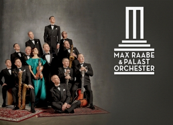 Max Raabe & Palast Orchester / Wer hat hier schlechte Laune